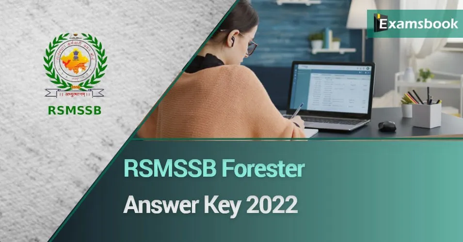 RSMSSB Forester Answer Key 2022