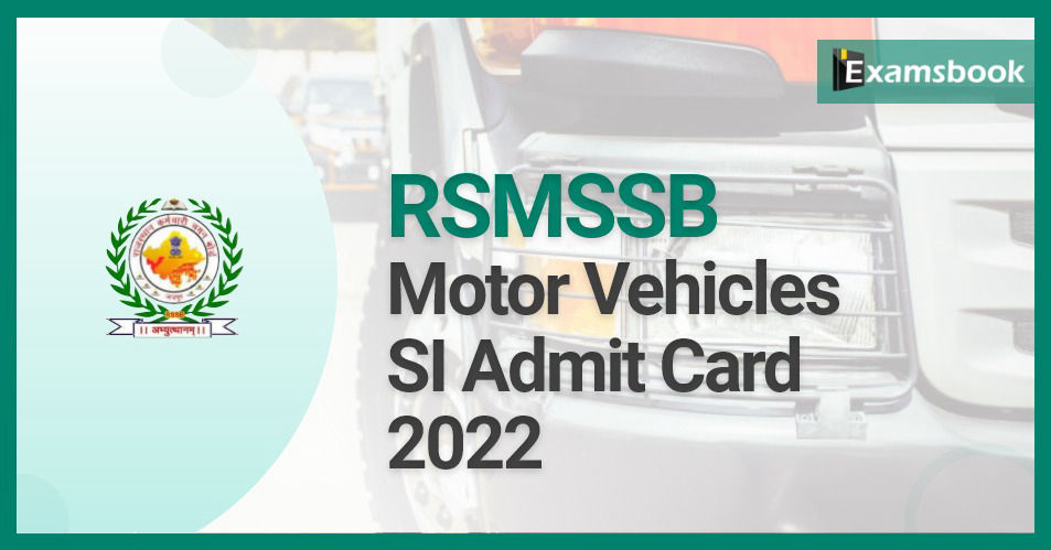 RSMSSB Motor Vehicle SI Admit Card 2022 - Download Here!     