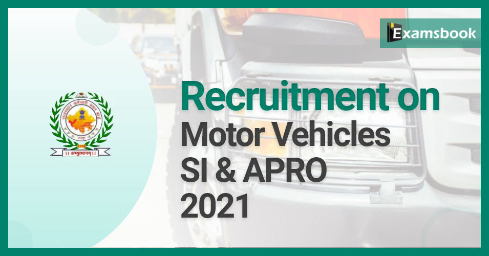 RSMSSB Notification 2021 - Recruitment on Motor Vehicle SI & APRO Posts