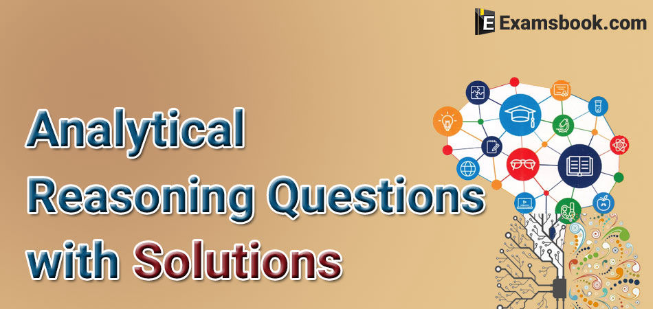 analytical reasoning questions with solutions