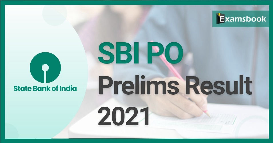 SBI PO Result 2021: Check SBI PO Prelims Result & Marks 