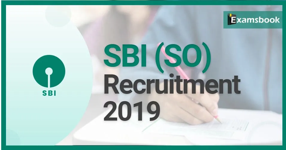 SBI SO recruitment 2019