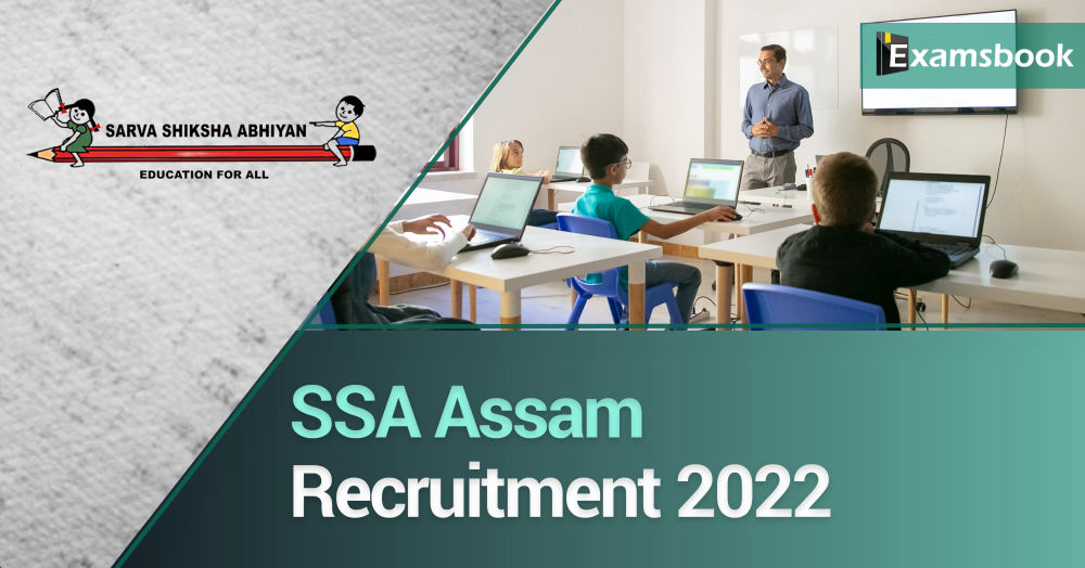 SSA Assam Recruitment 2022