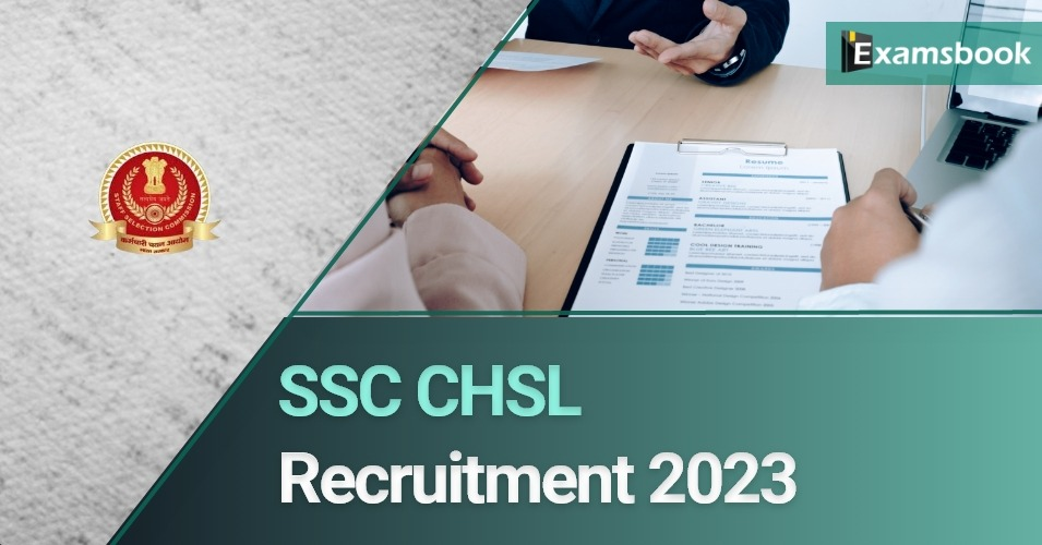 SSC CHSL Recruitment 2023