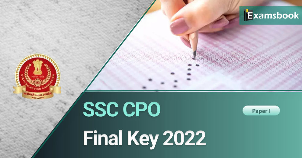 SSC CPO Paper I Final Key 2022