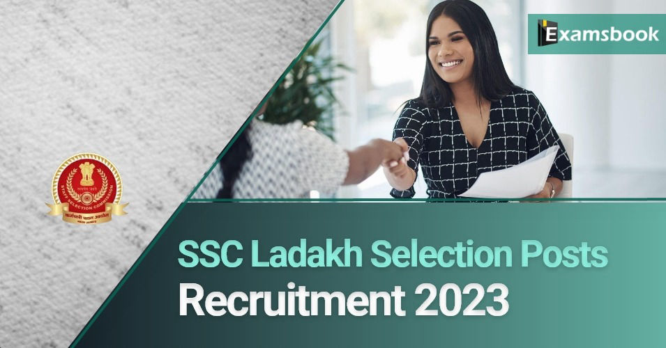 SSC Ladakh Selection Posts Recruitment 2023