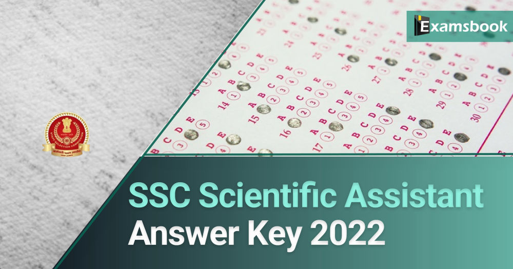  SSC Scientific Assistant Answer Key 2022