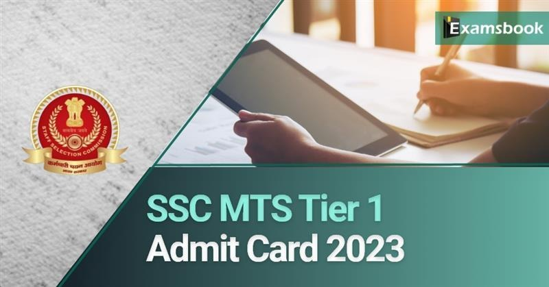 SSC MTS Tier 1 Admit Card 2023