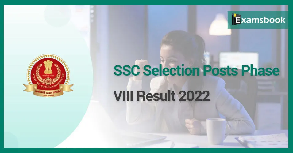 SSC Selection Posts Phase-VIII Result 2022
