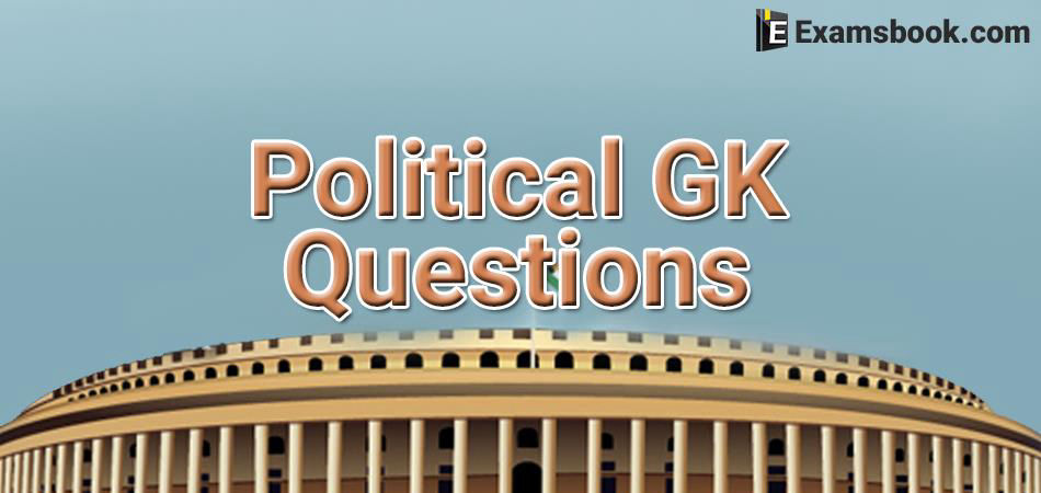 Political GK Questions