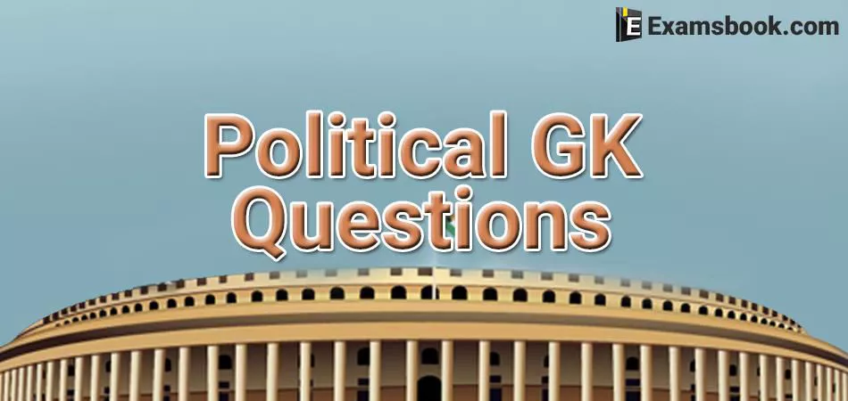 Political GK Questions