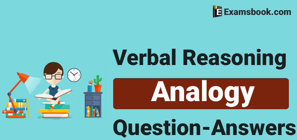 Verbal Reasoning Analogy Questions