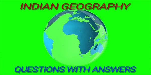 Indian Geography GK Questions