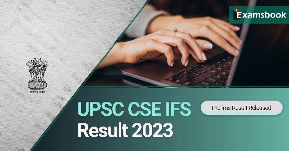 UPSC CSE IFS Result 2023