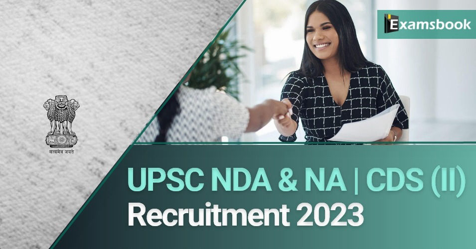UPSC NDA & NA | CDS (II) Recruitment 2023