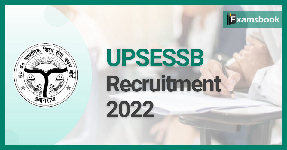  UPSESSB TGT PGT Recruitment 2022
