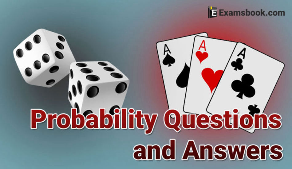 Probability questions and answers