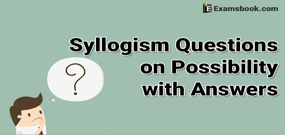syllogism questions on possibility