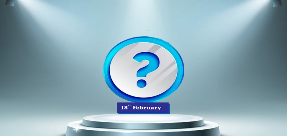 current affairs questions february 18th
