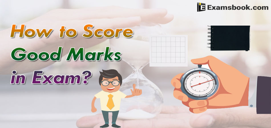 how-to-score-good-marks-in-exam-in-less-time