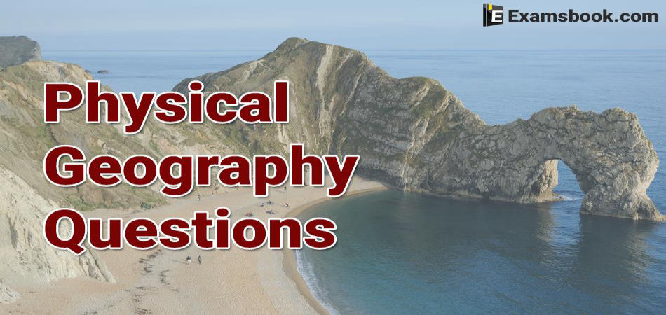Physical Geography Questions