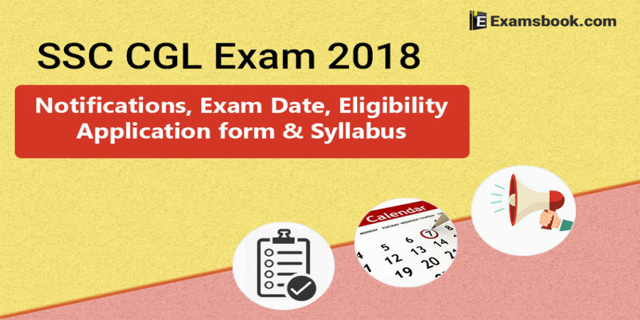 SSC CGL EXAM Date 2018