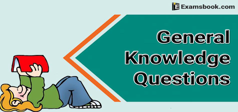 General Knowledge Questions with Answers