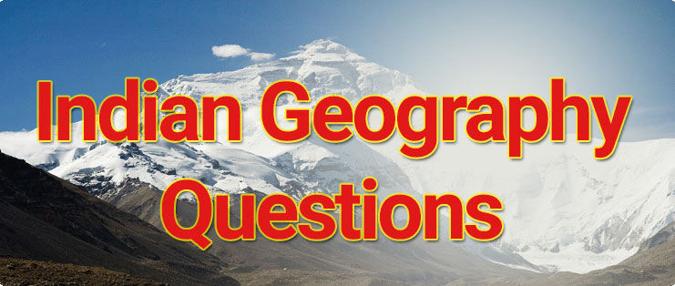 Indian Geography Objective Gk Questions And Answers For