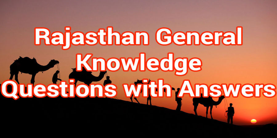 Rajasthan General Knowledge Questions For Competitive Exams