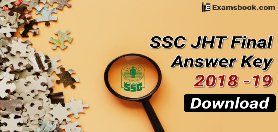 ssc jht final answer key 2018 - 19 released