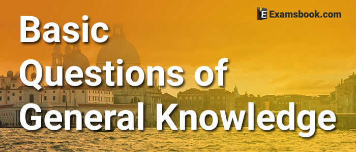 General Knowledge Questions And Answers For Competitive Exams