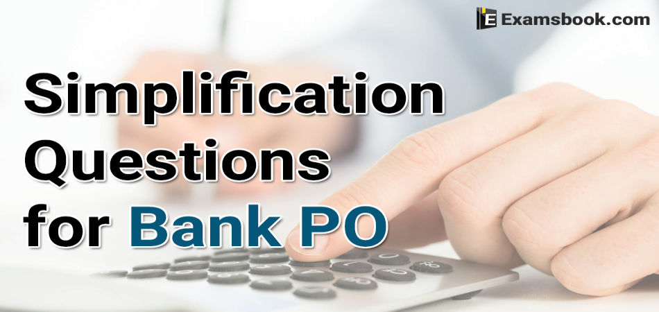 simplification-questions-for-bank-po-with-answers