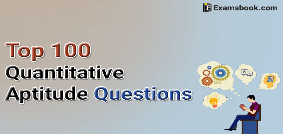 top-100-quantitative-aptitude-questions-and-answers