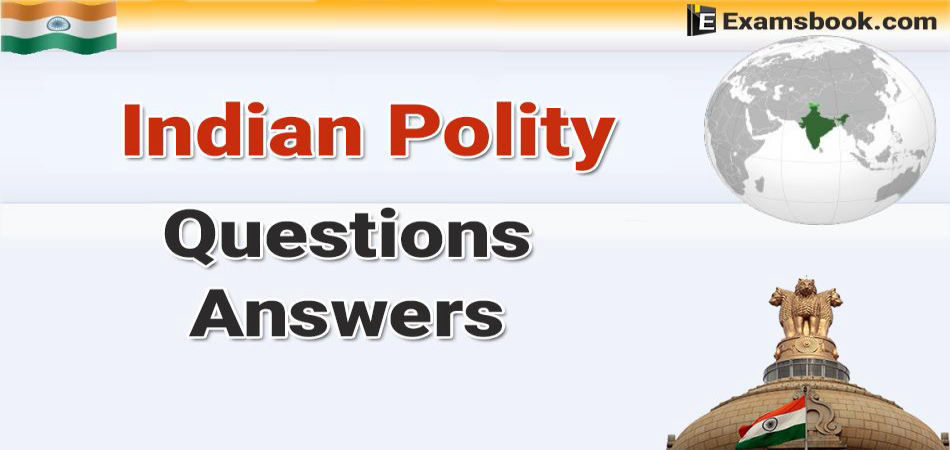 Indian Polity Questions For Competitive Exam