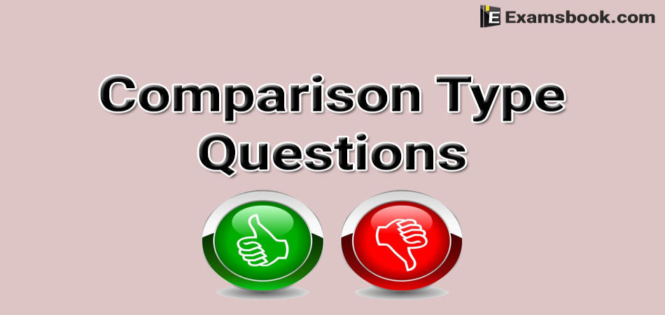 comparison type questions
