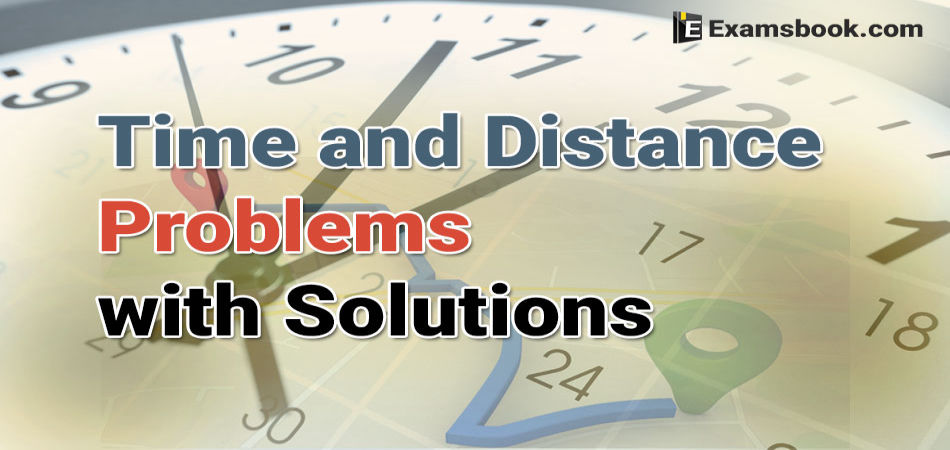time and distance problems with solutions