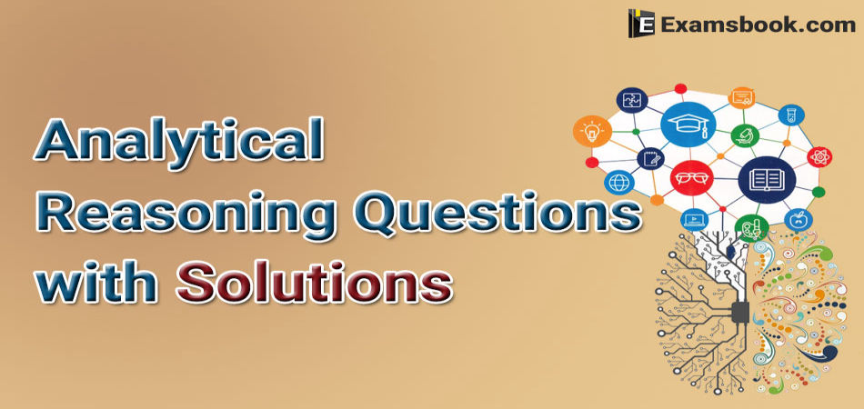 analytical-reasoning-questions-with-solutions-for-competitive-exams