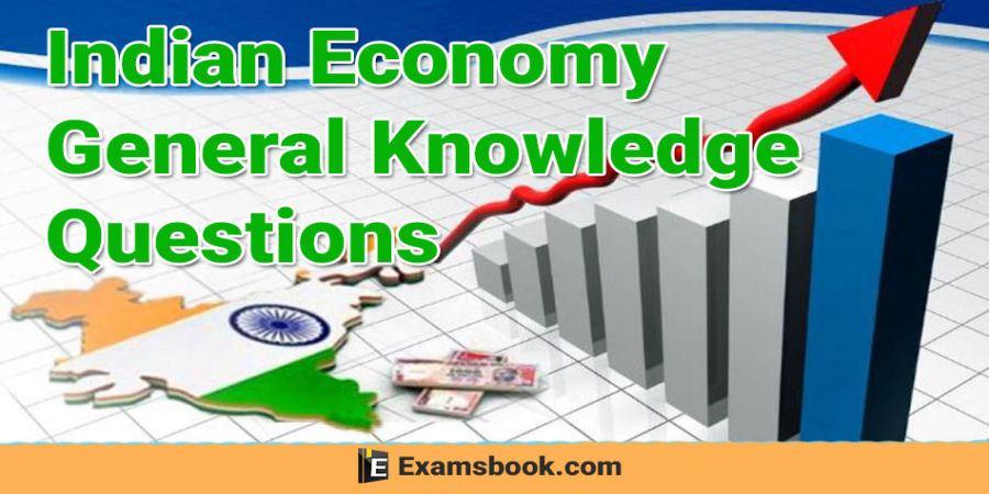 Economy General Knowledge Questions