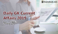 daily gk current affairs 2019 may 20