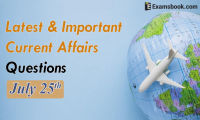 Latest-and-Important-Current-Affairs-Questions-July-25th