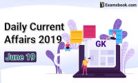 Daily-Current-Affairs-2019-June-19th