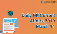 daily gk current affairs 2019 march 11