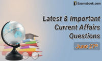 Latest-and-Important-Current-Affairs-Questions-June-27th