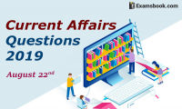 Current-Affairs-Questions-2019-August-22nd