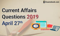 Current-Affairs-Questions-2019-April-27th