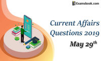 Current-Affairs-Questions-2019-May-29th