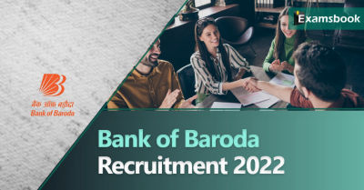 Bank of Baroda Recruitment 2022