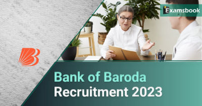 Bank of Baroda Recruitment 2023