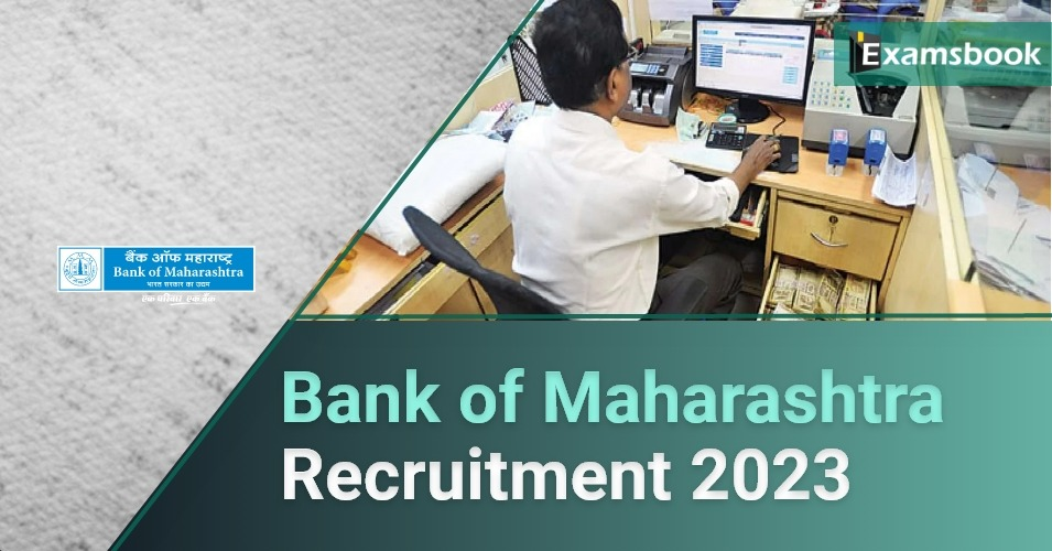 Bank of Maharashtra Recruitment 2023