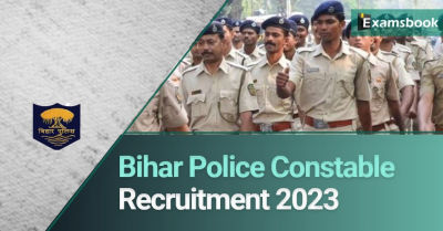 Bihar Police Constable Recruitment 2023